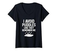 Womens I Avoid Puddles Like They Remember Me Funny Absurd Street V-Neck T-Shirt