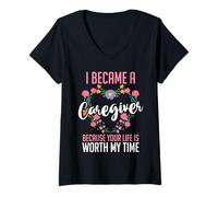Women's I Became A Caregiver Because Your Life is Worth My Time V-Neck T-Shirt