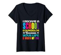 Womens I Became A School Counselor Because Your Life V-Neck T-Shirt