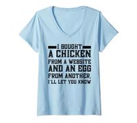 Women's I Bought A Chicken from One Website and an Egg from Another V-Neck T-Shirt