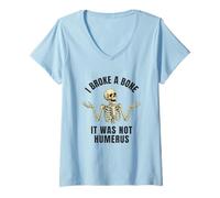 Women's I Broke a Bone - Funny Broken Bone Joke V-Neck T-Shirt