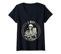 Womens I Buy Books Like I’m Immortal Spooky Bibliophile Bookworm V-Neck T-Shirt