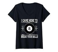 Women's I Came Here to Break Your Balls Snooker Billiard Player V-Neck T-Shirt