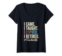 Women's I Came I Taught I Loved I Retired Happy Educator Tribute V-Neck T-Shirt