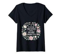 Women's I Can Be Trusted with Sharp Objects Sarcastic Trust |- V-Neck T-Shirt