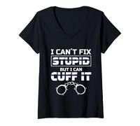 Womens I Can´t Fix Stupid But I Can Cuff It For A Police Officer V-Neck T-Shirt