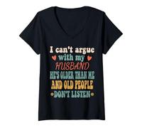 Womens I Can't Argue with My Husband He's Older Than me-Wife Jokes V-Neck T-Shirt