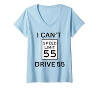 Women's I Can't Drive 55 Funny Sarcastic Quote Saying V-Neck T-Shirt