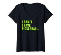 Women's I Can't I Have Pickleball, Sarcastic, Funny Pickleball V-Neck T-Shirt