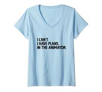 Womens I Can't I Have Plans In The Animator Animation Draw Animate V-Neck T-Shirt
