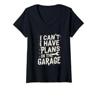 Womens I Cant I Have Plans in The Garage Fathers Day Car Mechanics V-Neck T-Shirt