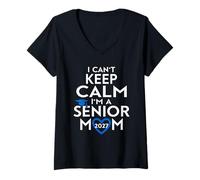 Women's I Can't Keep Calm I'm a Senior Mom Class of 2027 V-Neck T-Shirt