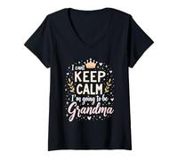 Women's I Can't Keep Calm I'm Going to be a Grandma V-Neck T-Shirt
