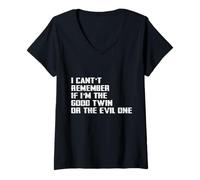 Womens I Can't Remember If I am The Good Twin Or The Evil One Joke V-Neck T-Shirt