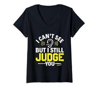 Womens I Can't See But I Still Judge You - Blind Person Awareness V-Neck T-Shirt