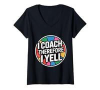 Womens I Coach Therefore I Yell Sports Mentor Stress - V-Neck T-Shirt