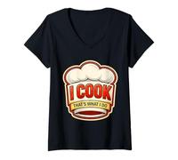 Women's I Cook That's What I Do Vintage Chef Funny Cooking Quote Fun V-Neck T-Shirt
