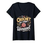Women's I Crochet So I Don't Unravel Crocheter V-Neck T-Shirt