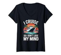 Womens I Cruise So I Dont Lose My Mind Funny Cruise V-Neck T-Shirt