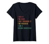 Women's I Did It I'm Done I Got Through It I'm Finished I'm A Chemo V-Neck T-Shirt