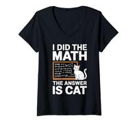 Women's I Did Math The Answer is Cat Mathematics Funny Math Cat V-Neck T-Shirt
