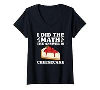 Women's I Did The Math The Answer is Cheesecake I Love Cheesecake V-Neck T-Shirt