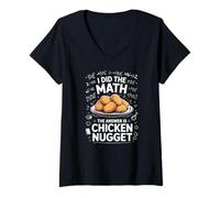 Women's I Did The Math The Answer is Chicken Nugget Cooking V-Neck T-Shirt