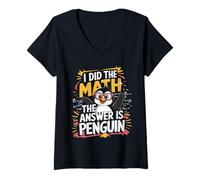 Women's I Did The Math The Answer is Penguin Funny Math Teacher Kid V-Neck T-Shirt