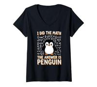 Women's I Did The Math The Answer is Penguin Funny Pun V-Neck T-Shirt