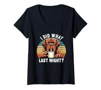 Womens I Did What Last Night Great Dane Dog Bordeaux Owner V-Neck T-Shirt