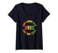 Womens I Didn’t Choose To Be Black I Just Got Lucky V-Neck T-Shirt