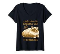 Women's I Didn't Choose The Ragdoll Cat Life It Chose Me V-Neck T-Shirt