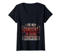 Womens I Do Not Consent To Being Recorded Privacy Awareness V-Neck T-Shirt