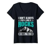 Women's I Don't Always Look At Rocks Funny Geologist V-Neck T-Shirt