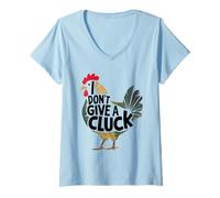 Womens I Don't Give A Cluck Funny Chicken Attitude Pun Sassy Saying V-Neck T-Shirt