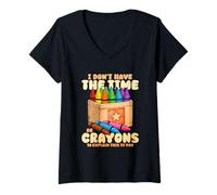 Women's I Dont Have The Time More Crayons V-Neck T-Shirt