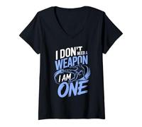 Women's I Don't Need A Weapon I Am One Martial Arts V-Neck T-Shirt