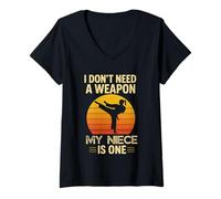 Womens I Don't Need A Weapon My Niece is One Karate Martial Arts V-Neck T-Shirt