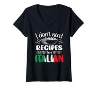 Women's I Don't Need Recipes I'm Italian V-Neck T-Shirt