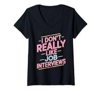 Women's I Don't Really Like Job Interviews Introvert Hiring - V-Neck T-Shirt
