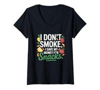 Womens I Don't Smoke I Save My Money for Snacks Quit No Smoking V-Neck T-Shirt