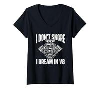 Women's I Don't Snore I Dream in V8 - Muscle Car Guy Racing Car V-Neck T-Shirt