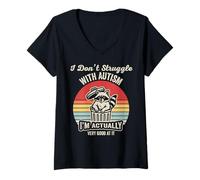 Womens I Don't Struggle with Autism I'm Actually Very Good V-Neck T-Shirt