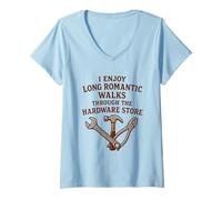 Women's I Enjoy Romantic Walk Through The Hardware Store Funny V-Neck T-Shirt