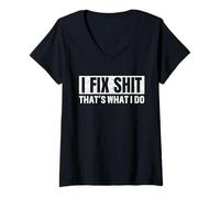 Womens I Fix Shit That's What I Do Funny V-Neck T-Shirt