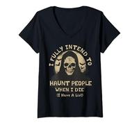 Womens I Fully Intend To Haunt People When I Die I Have A List V-Neck T-Shirt