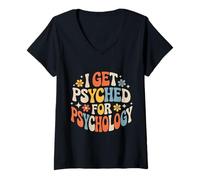 Womens I Get Psyched for Psychology Psychologist Student ||- V-Neck T-Shirt