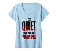 Women's I Got Quiet that was The Warning Introvert Calm Personality V-Neck T-Shirt