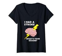 Women's I Had A Stroke What's Your Excuse V-Neck T-Shirt