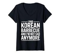 Womens I Had Korean Barbecue and I'm Not Sad Anymore - V-Neck T-Shirt